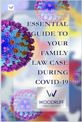 Essential Guide to Your Family Law Case During COVID-19